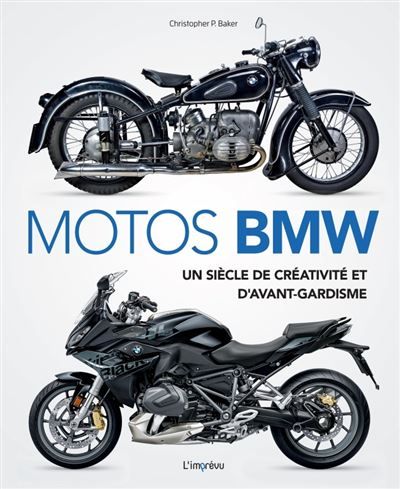 Motos BMW Un siècle de créativité et d’avant-gardisme