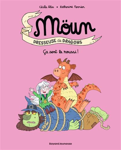 Möun, Tome 02 Ça sent le roussi !