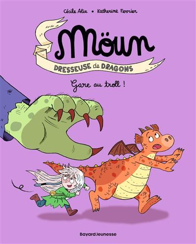 Möun, Tome 05 Gare au troll !