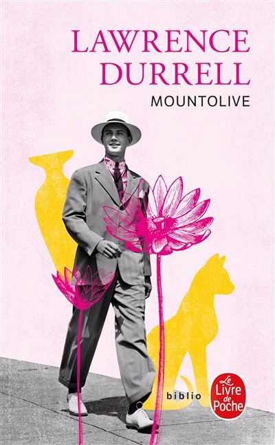 Mountolive Le quatuor d'Alexandrie Tome 3