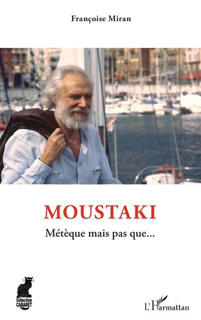 Moustaki Métèque mais pas que...