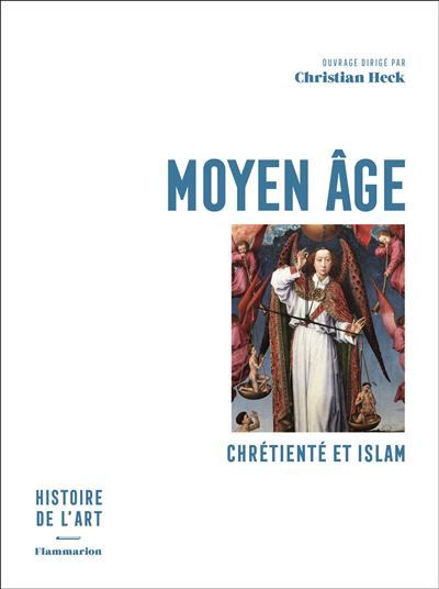 Moyen Âge Chrétienté et Islam