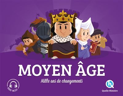 Moyen Âge Mille ans de changements - Bruno Wennagel