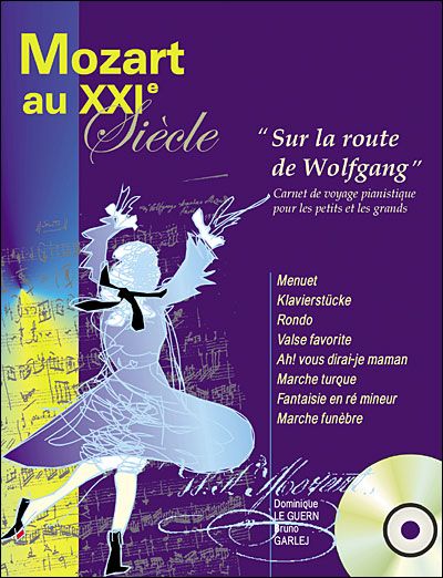 Mozart au XIXème siècle Sur la route de Wolfgang