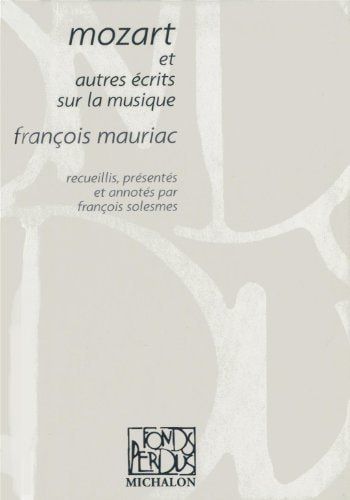 Mozart et autres écrits sur la musique