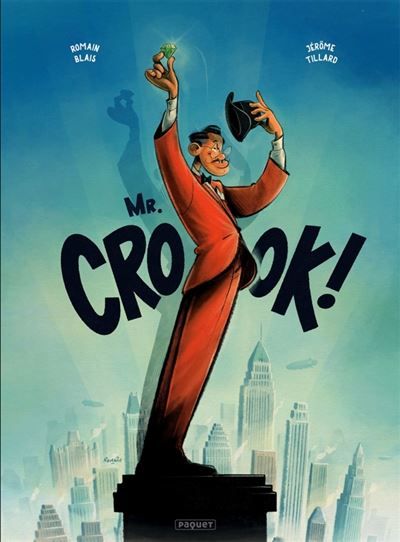 Mr crook - Romain Blais