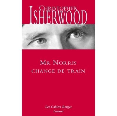 Mr Norris change de train Nouveaute dans la collection