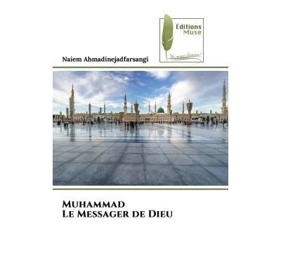 Muhammad Le Messager de Dieu
