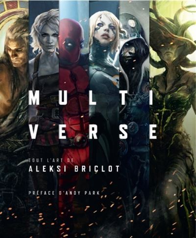 Multiverse, tout l'art d'Aleksi Briclot