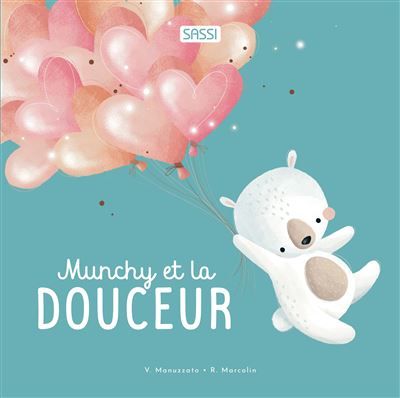 Munchy et la douceur