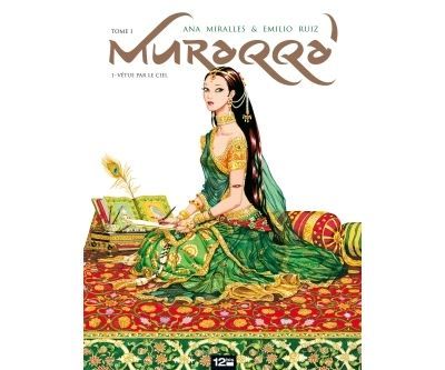 Muraqqa' - Tome 01 Vêtue par le ciel