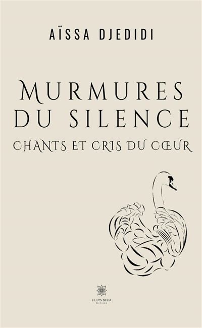Murmures du silence Chants et cris du coeur