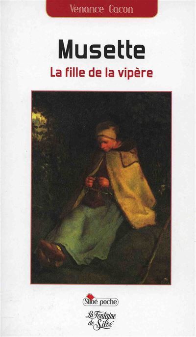Musette, la fille de la vipère La fille de la vipère