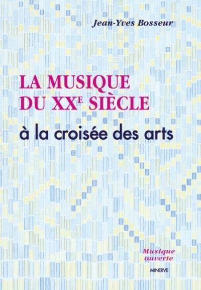 Musique du XXème siècle à la croisée des arts