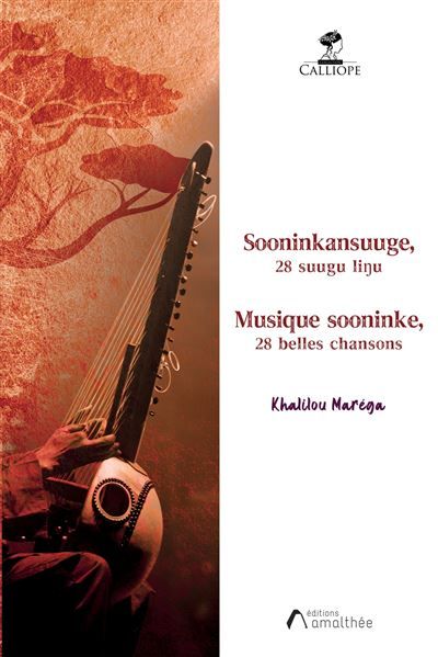 MUSIQUE SOONINKE, 28 belles chansons SOONINKANSUUGE, 28 suugu liu