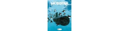 Mutations - Volume 2 Episode 2