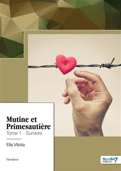 Mutine et Primesautière - Tome 1 Survivre