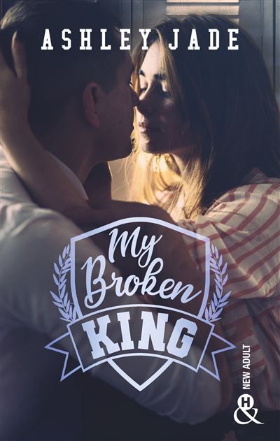 My Broken King Le grand final de la campus romance qui a conquis les lectrices.