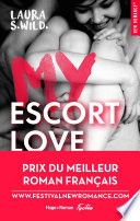 My Escort Love - Prix de la 1ère New romance française