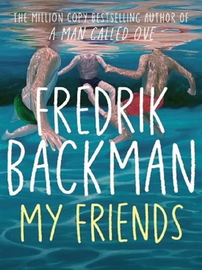 Couverture de My friends par Fredrik Backman