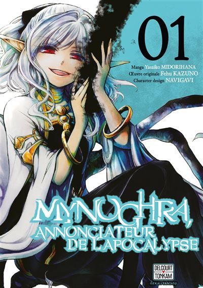 Mynoghra, Annonciateur de l'apocalypse T01