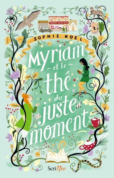Couverture de Myriam et le thé du juste moment par Sophie Noël