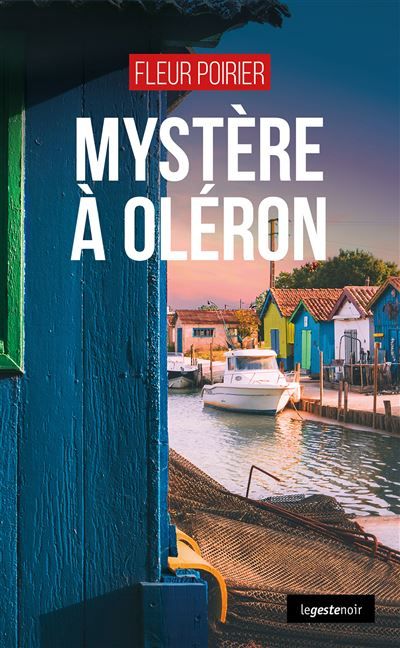 Mystere a oleron (geste) (coll. geste noir)