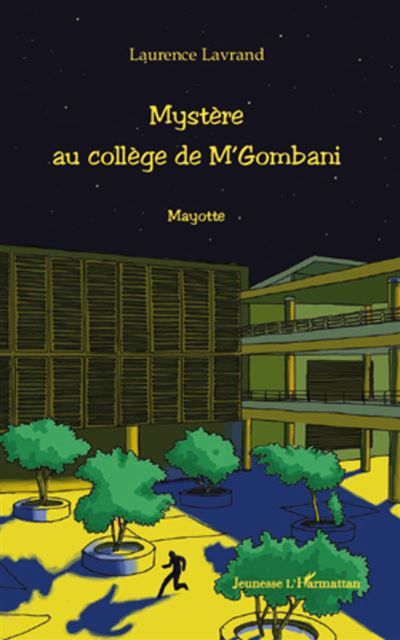 Mystère au collège de M'Gombani Mayotte