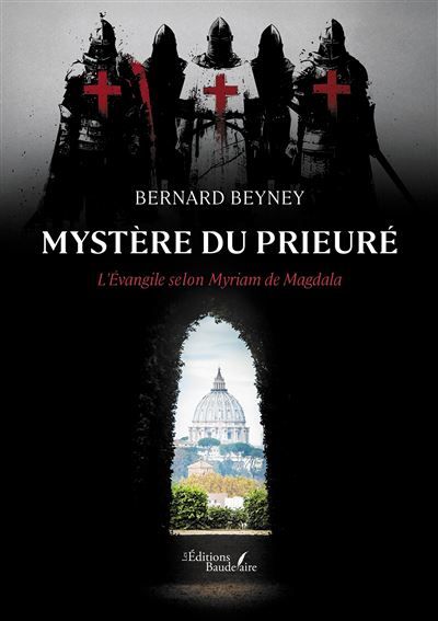 Mystère du Prieuré L'Évangile selon Myriam de Magdala