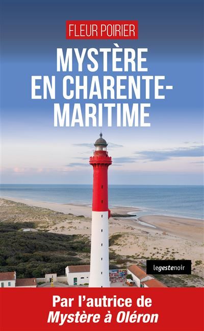 Mystere en charente-maritime (coll. geste noir)