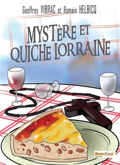 Mystere et quiche lorraine