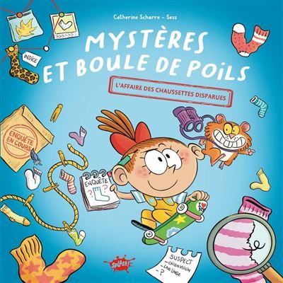 Mystères et boule de poils - L'Affaire des chaussettes disparues