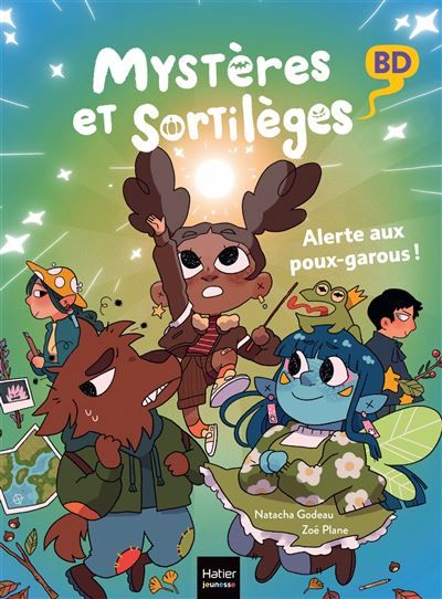 Mystères et sortilèges - Alerte aux poux garous ! - Zoé Plane