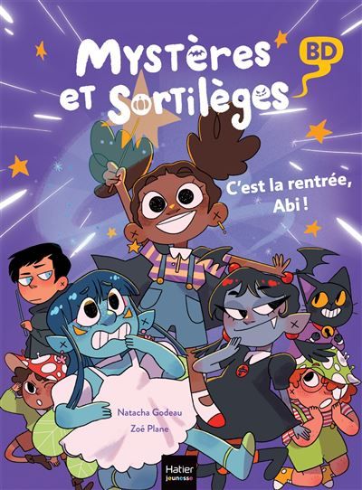 Mystères et sortilèges - C'est la rentrée, Abi ! - Zoé Plane
