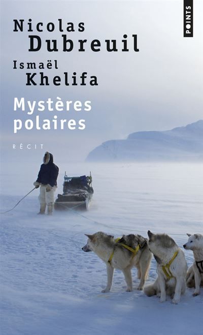 Mystères polaires A l'autre bout du monde