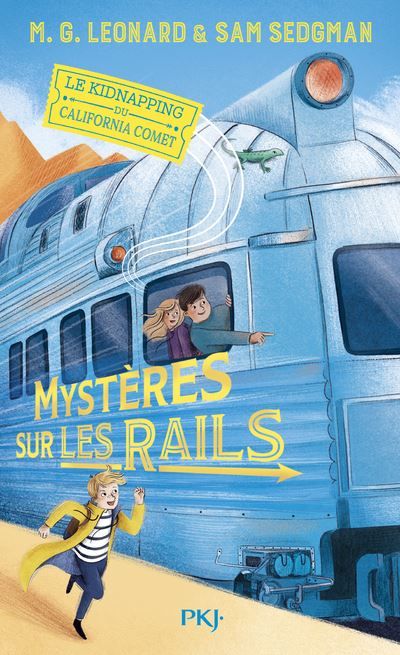 Mystères sur les rails - Tome 2 Le kidnapping du California Comet
