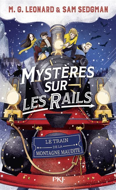Mystères sur les rails - Tome 4 Le train de la montagne maudite