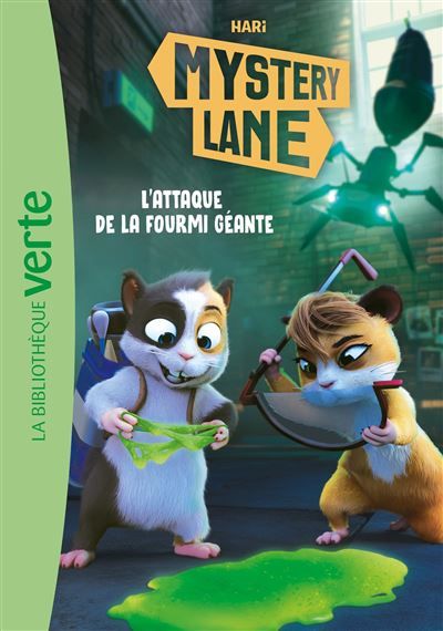 Mystery Lane, Tome 07 - L'attaque de la fourmi géante