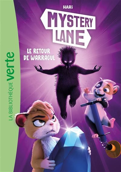 Mystery Lane, Tome 09 - Le retour de Warragul
