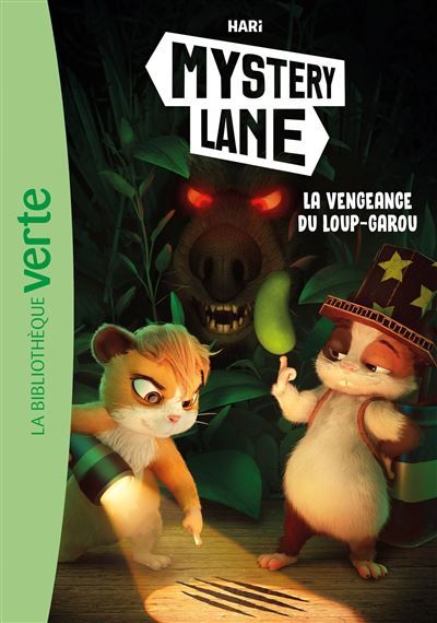 Mystery Lane, Tome 10 - La vengeance du loup-garou