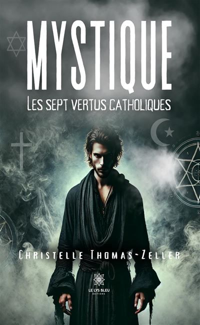 Mystique Les sept vertus catholiques