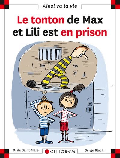 N°95 Le tonton de Max et Lili est en prison