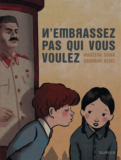 N'embrassez pas qui vous voulez Edition luxe