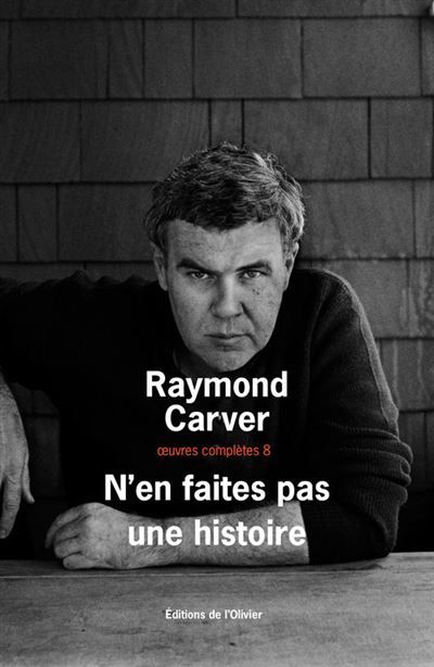 N'en faites pas une histoire Oeuvres complètes 8