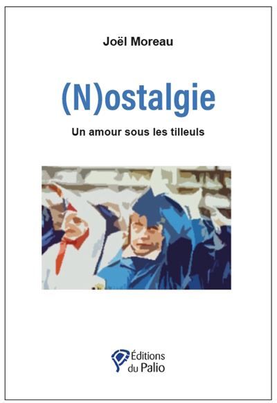 (N)ostalgie Un amour sous les tilleuls