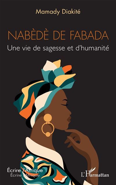 Nabèdè de Fabada Une vie de sagesse et d’humanité