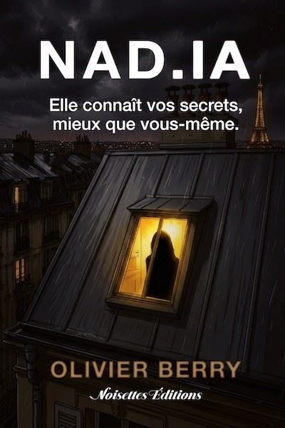 NAD.IA Elle connaît vos secrets, mieux que vous-même.