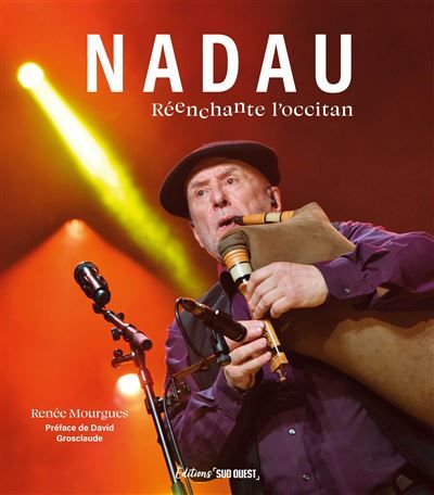 Nadau Réenchante l'occitan
