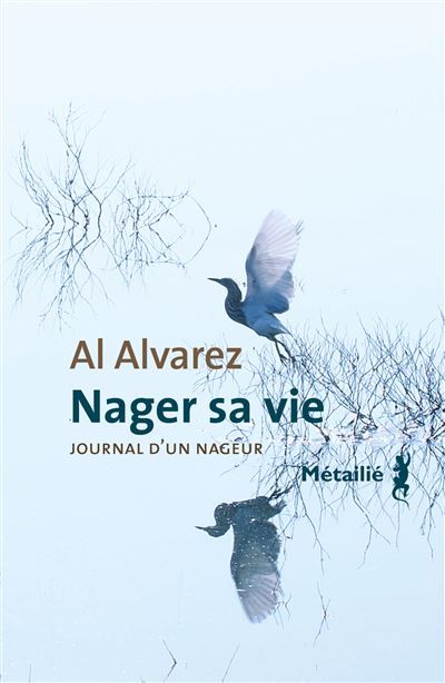 Nager sa vie Journal d'un nageur