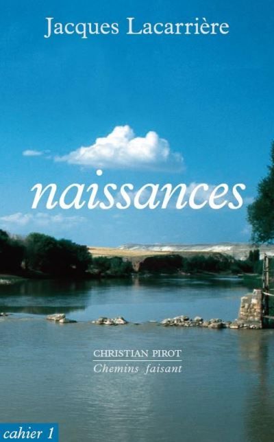 Naissances Cahiers Jacques Lacarriere 1